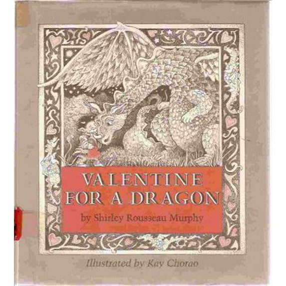 Pre-Owned Valentine for a Dragon (Hardcover) 0689310161 9780689310164