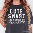 thumbnail image 2 of Cute Smart and a Little Bit Dramatic T-Shirt, Funny Minimalist Tee, 2 of 10