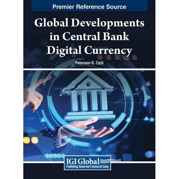 Global Developments in Central Bank Digital Currency, (Hardcover)