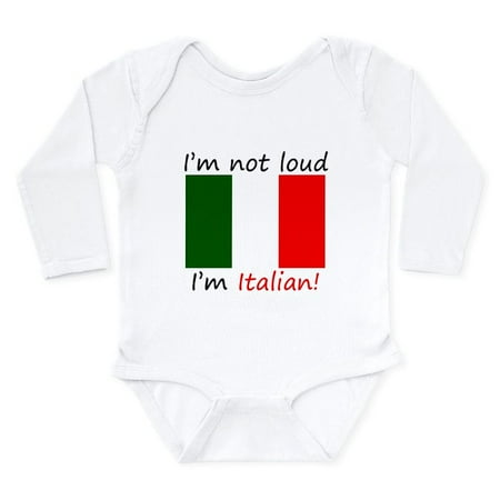 

CafePress - Im Not Loud Im Italian Body Suit - Long Sleeve Infant Bodysuit