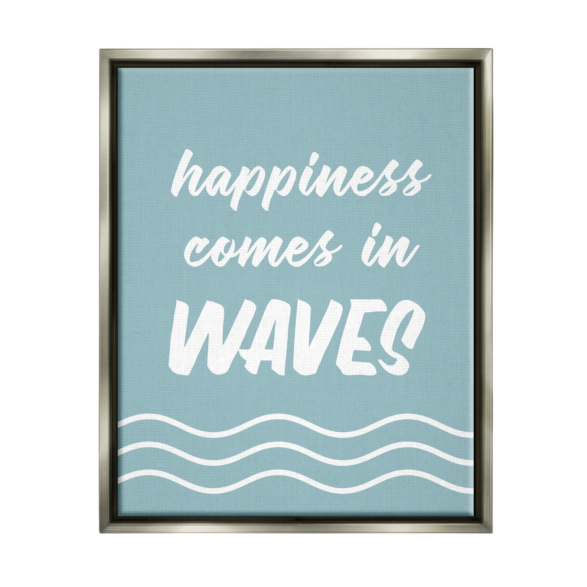 Stupell Industries Happiness Beach Water Waves Uplifting Cursive Phrase Graphic Art Luster Gray Floating Framed Canvas Print Wall Art, Design by Lettered and Lined