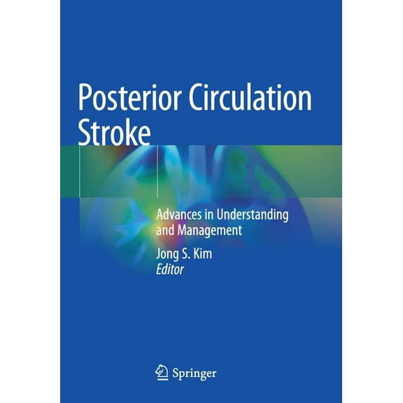 Posterior Circulation Stroke: Advances in Understanding and Management, (Paperback)