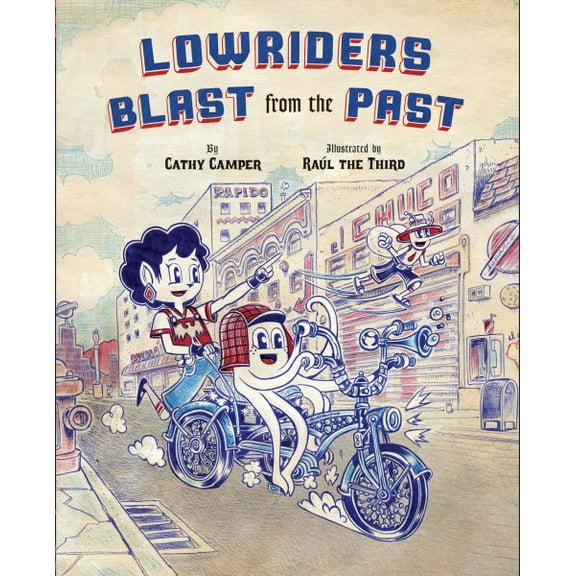 Lowriders: Lowriders Blast from the Past (Paperback)