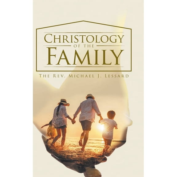 Christology of the Family, (Hardcover)