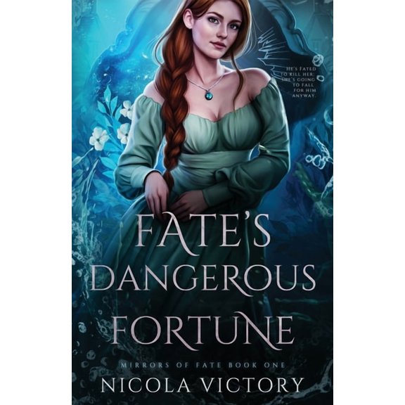 Mirrors of Fate Fate's Dangerous Fortune, Book 1, (Paperback)
