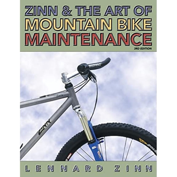 Pre-Owned Zinn & the Art of Mountain Bike Maintenance, 9781884737992, 1884737994, Paperback, Subsequent edition