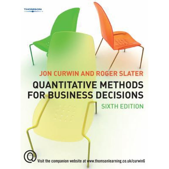 Pre-Owned Quantitative Methods for Business Decisions (Paperback) 1844805743 9781844805747