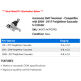 thumbnail image 2 of Accessory Belt Tensioner - Compatible with 2008 - 2017 Freightliner Cascadia 6-Cylinder 2009 2010 2011 2012 2013 2014 2015 2016, 2 of 2