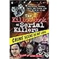 thumbnail image 3 of Killer Book of Serial Killers, Tom Philbin, Michael Philbin Paperback, 3 of 3