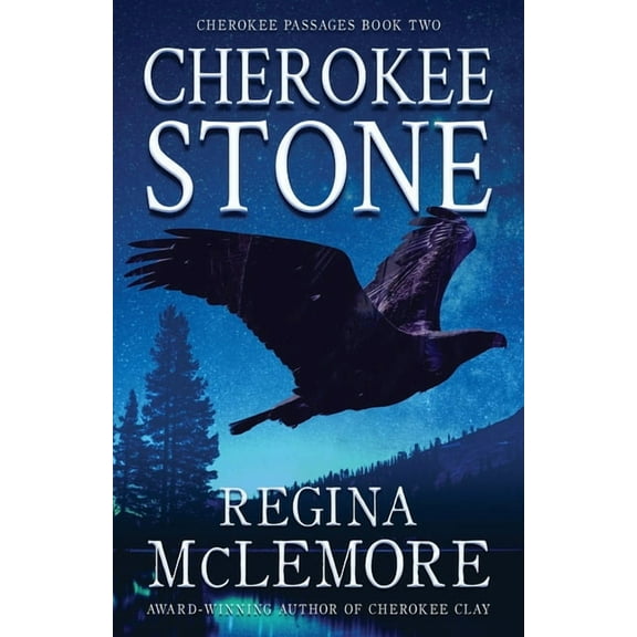 Cherokee Passages Cherokee Stone, Book 2, (Paperback)