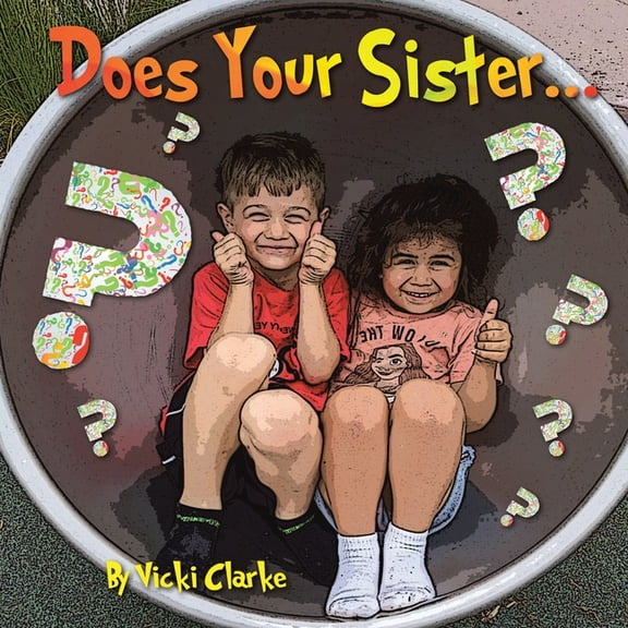 Does Your Sister?, (Paperback)