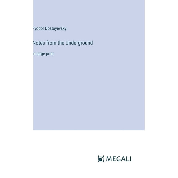 Notes from the Underground: in large print (Hardcover)