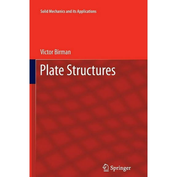 Solid Mechanics and Its Applications Plate Structures, Book 178, (Paperback)