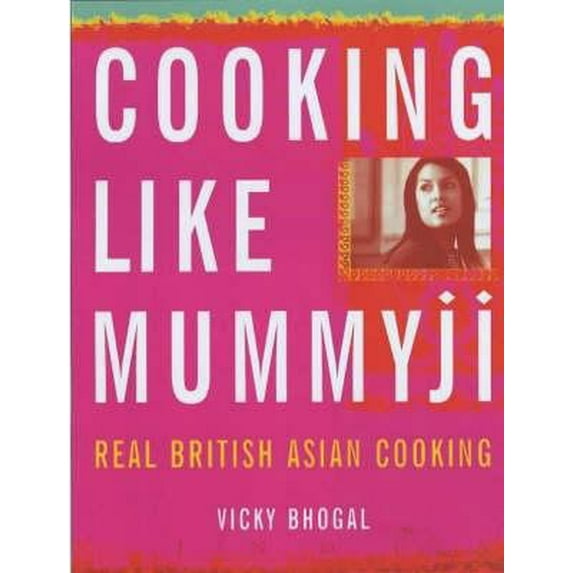 Pre-Owned Cooking Like Mummyji (Hardcover) 0743239822 9780743239820