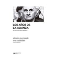 thumbnail image 1 of Libro Los Años De La Alianza: La Crisis Del Orden Neoliberal Tapa Blanda, Autor Alfredo Pucciarelli, Editorial Siglo Xxi, 1 of 2