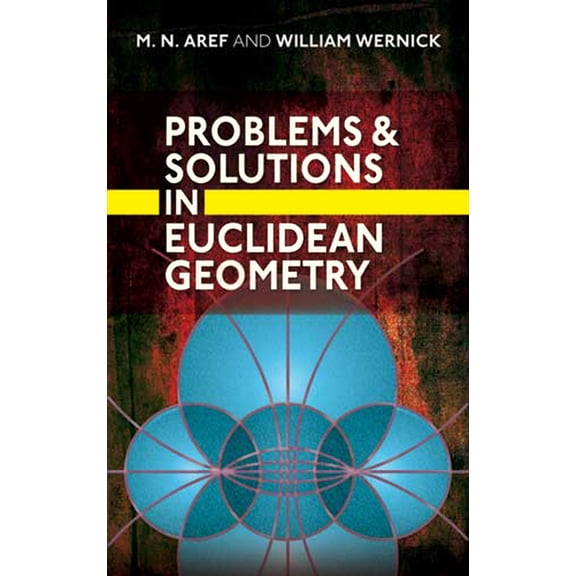 Dover Books on Mathematics Problems and Solutions in Euclidean Geometry, (Paperback)