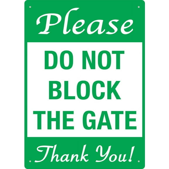 Please Do Not Block The Gate Sign 12X8 Inch Tin Sign Great For Garden And Yard Wall Decor