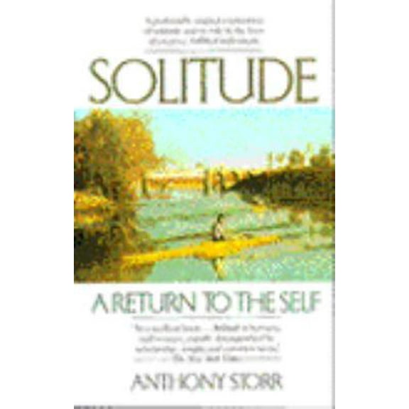 Pre-Owned Solitude: A Return to the Self (Paperback) 0345358473 9780345358479