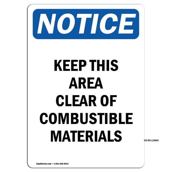 OSHA Notice Signs - Keep This Area Clear Of Combustible | Decal | Protect Your Business, Construction Site, Warehouse | Made in the USA