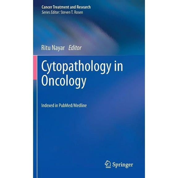 Cancer Treatment and Research Cytopathology in Oncology, Book 160, (Hardcover)