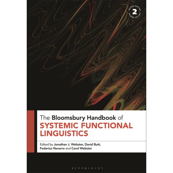 Bloomsbury Handbooks The Bloomsbury Handbook of Systemic Functional Linguistics, (Hardcover)