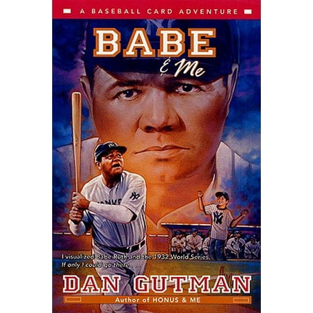 Babe & Me : A Baseball Card Adventure