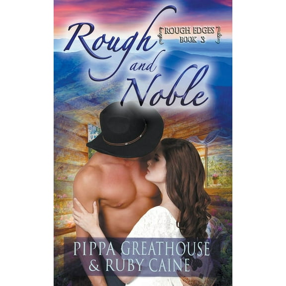 Rough Edges Rough and Noble, Book 3, (Paperback)
