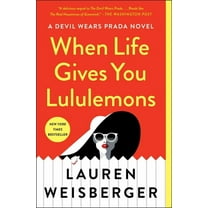 When Life Gives You Lululemons, (Paperback)