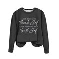 thumbnail image 2 of Sale Clearance 2024 Women'S Sweatshirts Women's Thank God Trust God Long Sleeved Hoodie, 2 of 3