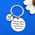 thumbnail image 2 of Inspirational Keychain Gift for Women Men Encouragement Gifts Motivational Keyring The Hardest Thing in This World is To Live in it Be Brave Live Encouragement Gift Graduation Birthday Gift for Teens, 2 of 4
