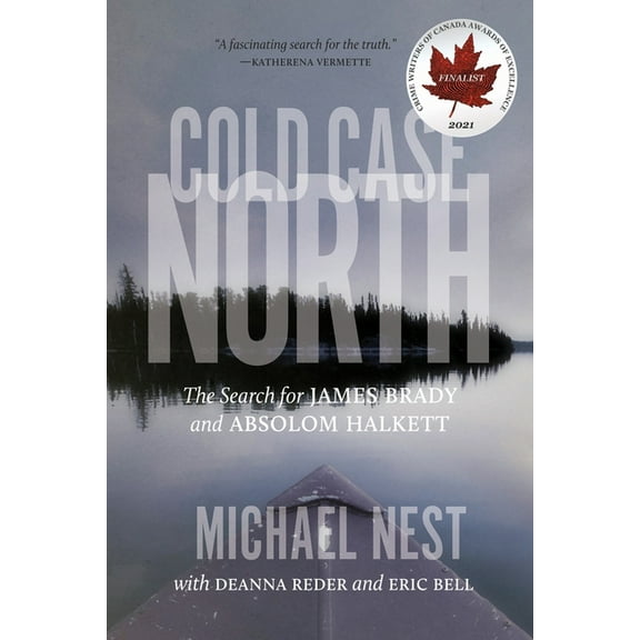 Cold Case North: The Search for James Brady and Absolom Halkett, (Hardcover)