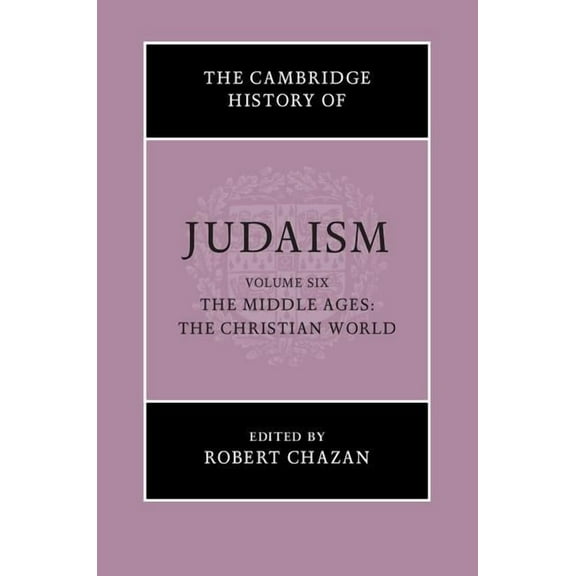 Cambridge History of Judaism The Cambridge History of Judaism, (Hardcover)