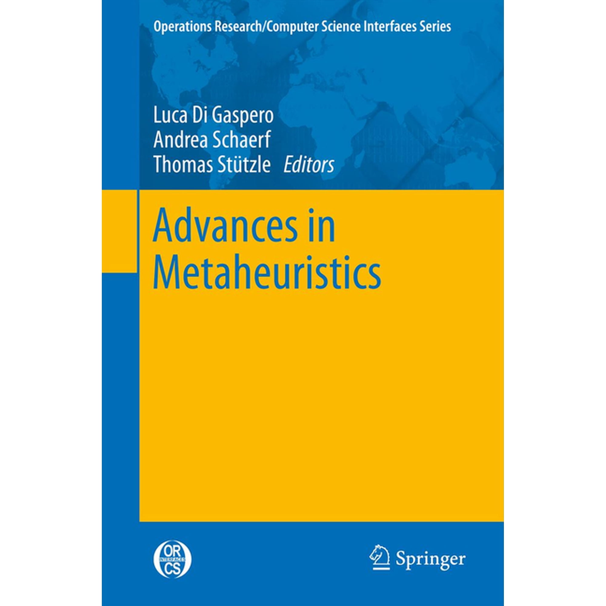 Operations Research/Computer Science Int Advances in Metaheuristics Book 53 (Hardcover)