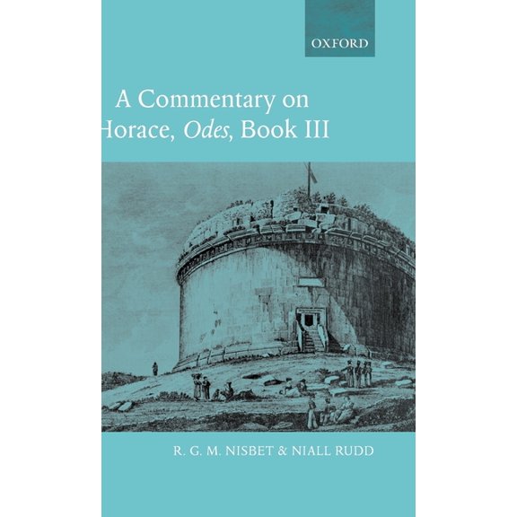 Commentary on Horace A Commentary on Horace: Odes, Book 3, (Hardcover)