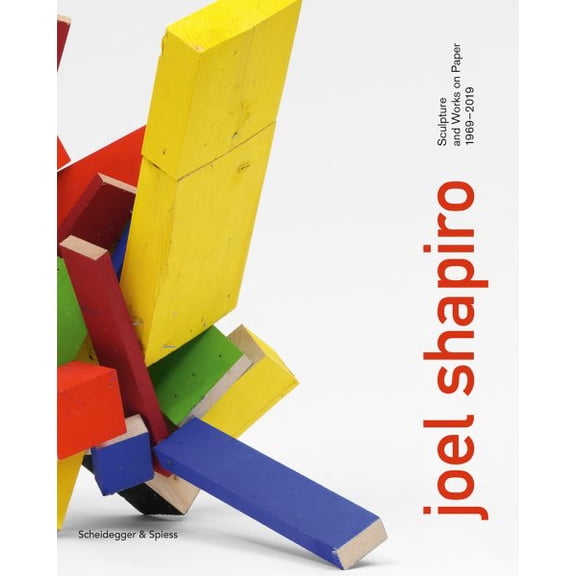 Pre-Owned Joel Shapiro : Sculpture and Works on Paper 19692019 (Hardcover)