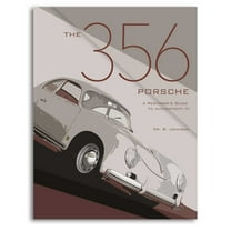 The 356 Porsche: A Restorer's Guide to Authenticity IV, (Paperback)