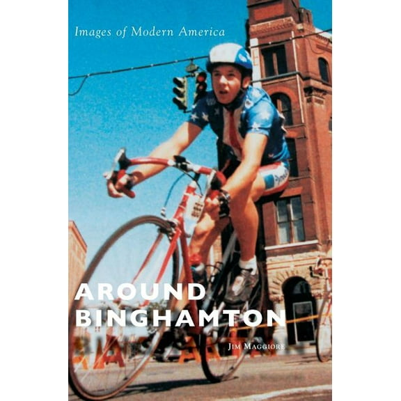 Around Binghamton (Hardcover)