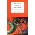 thumbnail image 1 of Pre-Owned A Concise History of Mexico (Cambridge Concise Histories), 9780521589161, 0521589169, Paperback,, 1 of 1