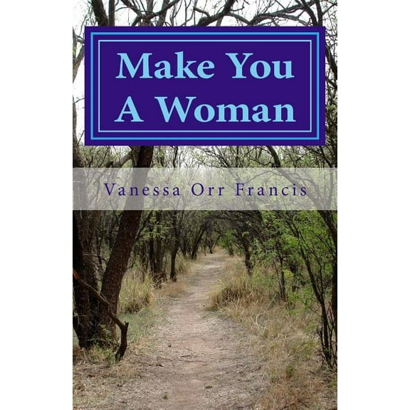 Make You A Woman