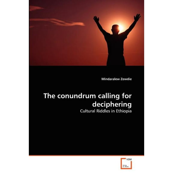 The conundrum calling for deciphering (Paperback)