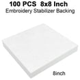 thumbnail image 2 of Tear Away Stabilizer for Embroidery, 8x8Inch 100PCS Precut Embroidery Stabilizers, Embroidery Backing Stabilizer, 2 of 10