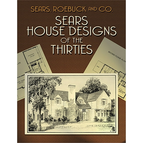 Dover Architecture Sears House Designs of the Thirties, (Paperback)