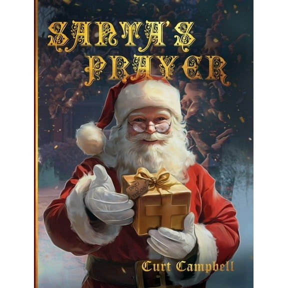 Santa's Prayer, (Hardcover)