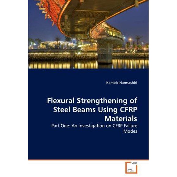Flexural Strengthening of Steel Beams Using Cfrp Materials