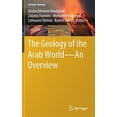 thumbnail image 1 of The Geology of the Arab World---An Overview (Springer Geology), 1 of 2