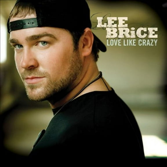 Lee Brice - Love Like Crazy - Music & Performance - CD