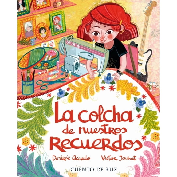 La Colcha de Nuestros Recuerdos, (Hardcover)
