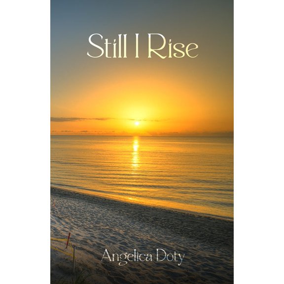 Still I Rise, (Paperback)