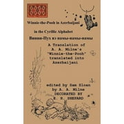 Winnie-The-Pooh in Azerbaijani a Translation of A. A. Milne's "Winnie-The-Pooh" Into Azerbaijani (Paperback)