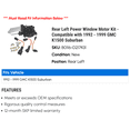 thumbnail image 2 of Rear Left Power Window Motor Kit - Compatible with 1992 - 1999 GMC K1500 Suburban 1993 1994 1995 1996 1997 1998, 2 of 2